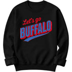 Daytee Retro Let's Go Buffalo Sweatshirt - Vintage Look Distressed Buffalo Game Day Crewneck